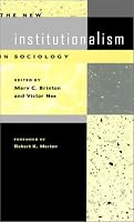 The New Institutionalism in Sociology