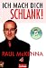  : Ich mach dich schlank