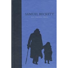 The Poems, Short Fiction, and Criticism of Samuel Beckett: Volume IV of The Grove Centenary Editions