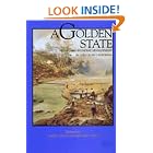 Click here to buy A Golden State: Mining and Economic Development in Gold Rush California (California History Sesquicentennial Series, 2) by  James J. Rawls and Richard J. Orsi.