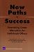 New Paths to Success: Determining Career Alternatives for Field-grade Officers: MG-117-OSD: Determining Career Alternatives for Field-grade Officers: MG-117-OSD