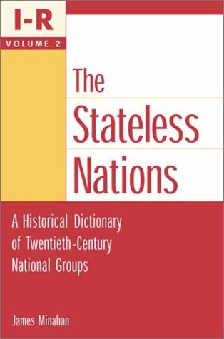Encyclopedia of the Stateless Nations: Ethnic and National Groups Around the World  Volume II D-K