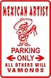 MEXICAN ARTIST PARKING dance hat music sign