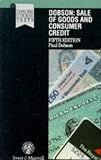 Sale of Goods and Consumer Credit (Concise College Texts)