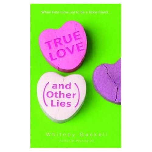 True Love (and Other Lies)
