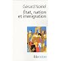 Etat, nation et immigration : Vers une histoire du pouvoir