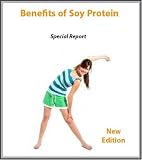 Benefits of Soy Protein (Special Report)