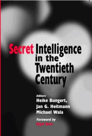 Secret Intelligence in the Twentieth Century (Studies in Intelligence)