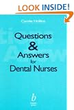 Questions and Answers for Dental Nurses