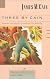 Three by Cain: Serenade, Love's Lovely Counterfeit, The Butterfly (Vintage Crime/Black Lizard)