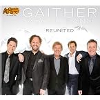 Gaither Band: Reunited CD
