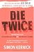Book Die Twice: Two Crime Novels in One The Business of Dying and The Murder Exchange