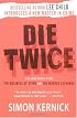 Die Twice: Two Crime Novels in One The Business of Dying and The Murder Exchange