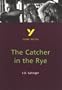 York Notes for Gcse: Catcher in the Rye (York Notes Gcse)