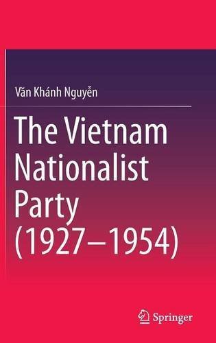 The Vietnam Nationalist Party (1927-1954) by Van KhÃ¡nh Nguyen (2015-11-26)