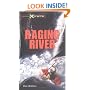 Raging River (Take It to the Xtreme)