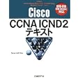 CCNA: Interconnecting Cisco Networking Devices part 2 text Text Cisco CCNA ICND2 640-816...