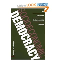 Socioeconomic Democracy: An Advanced Socioeconomic System (Praeger Studies on the 21st Century,)