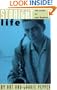 Straight Life: The Story Of Art Pepper