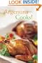 Argentina Cooks: Treasured Recipes from the Nine Regions of Argentina