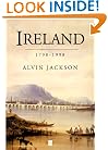 Ireland: 1798-1998 (A History of the Modern British Isles)