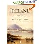 Ireland, 1798-1998: Politics and War (A History of the Modern British Isles)