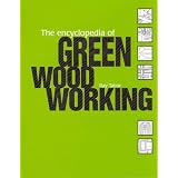 Encyclopedia of Green Woodworking