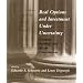 Real Options and Investment under Uncertainty: Classical Readings and Recent Contributions