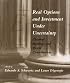 Real Options and Investment under Uncertainty: Classical Readings and Recent Contributions