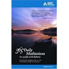 365 Daily Meditations for People with Diabetes by  Catherine Feste