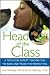 Head of the Class: A Teen Dog Expert Teaches You to Raise and Train the Perfect Pal by Debra M. Eldredge DVM (With), Kate Eldredge