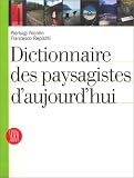 Dictionnaire des paysagistes d'aujourd'hui Image du produit