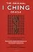 The Original I Ching Oracle: The Pure and Complete Texts with Concordance
