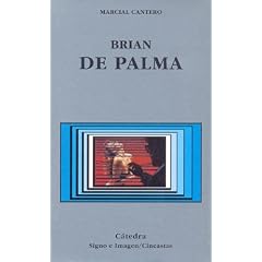 Brian De Palma (Signo E Imagen / Sign and Image) (Spanish Edition)