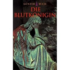 Die Blutk�nigin (Historische Romane Von Zabern)