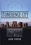 Stonehenge City: A Reconstruction