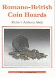 Romano-British Coin Hoards (Shire Archaeology)