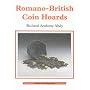 Romano-British Coin Hoards (Shire Archaeology) (Shire Archaeology)