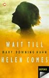 Wait Till Helen Comes (Suspense)