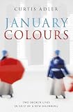 Cover of January Colours by Curtis Adler 1903650313