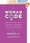 Womancode: Perfect Your Cycle Amplify Your Fertility Supercharge