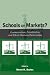 Schools or Markets? Commercialism, Privatization, and School-Business Partnerships