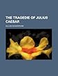 The Tragedie of Julius Caesar