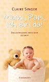 Mami, Papi, ich bin da! - Claire Singer