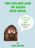 The Golden Age of Radio Quiz Book