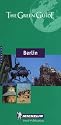Michelin the Green Guide Berlin and Potsdam (Michelin Green Guide: Berlin and Potsdam)