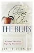 Getting Over the Blues: A Woman's Guide to Fighting Depression