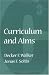 Curriculum and Aims (Thinking About Education Series)