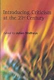 Introducing Criticism at the 21st Century