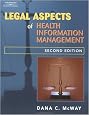 Legal Aspects of Health Information Management (Health Information Management Series)